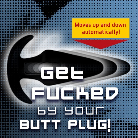 GET FUCKED thrusting butt plug