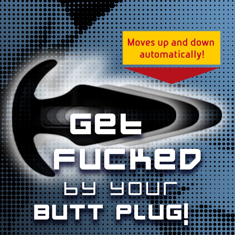 GET FUCKED Butt plug automático